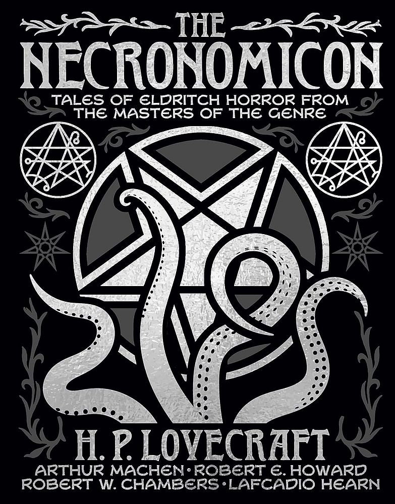 The Necronomicon: Tales of Eldritch Horror from the Masters of the Genre (Hardcover)