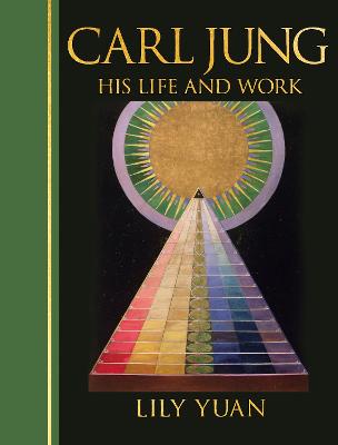 Carl Jung: His Life and Work (Hardcover)