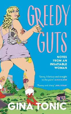Greedy Guts (Paperback) - April release