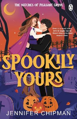 Witches of Pleasant Grove 01: Spookily Yours (Paperback)