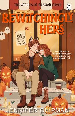 Witches of Pleasant Grove 03: Bewitchingly Hers (Paperback)