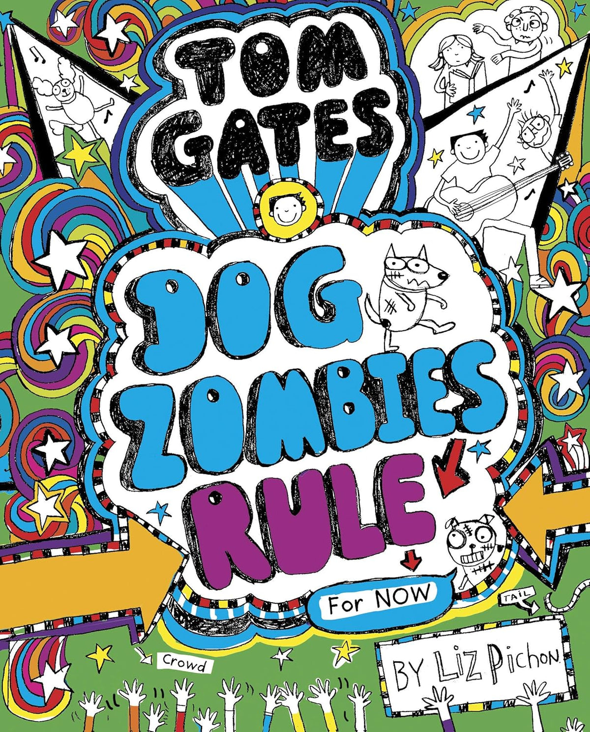 Tom Gates: Dog Zombies Rule (Hardcover)