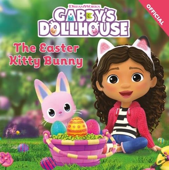 DreamWorks Gabby's Dollhouse: The Easter Kitty Bunny (Paperback)