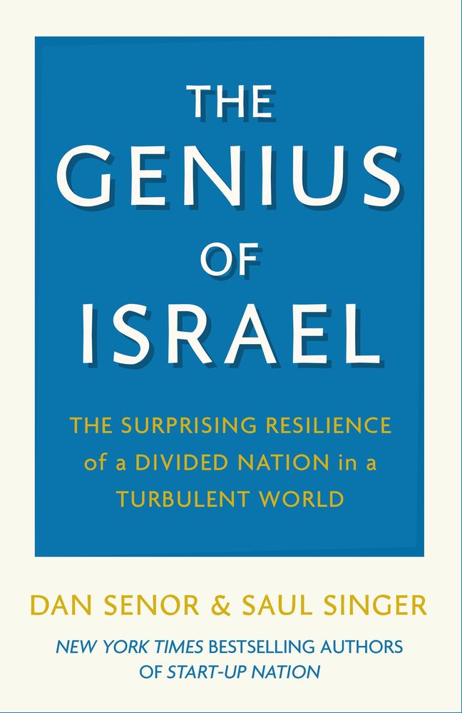 The Genius of Israel: The Surprising Resilience of a Divided Nation in a Turbulent World (Paperback)
