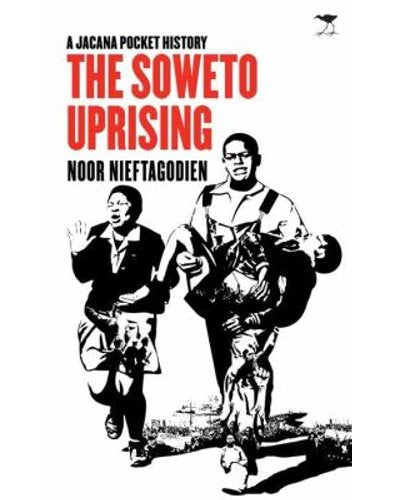 The Soweto Uprising: A Jacana Pocket History (Paperback)