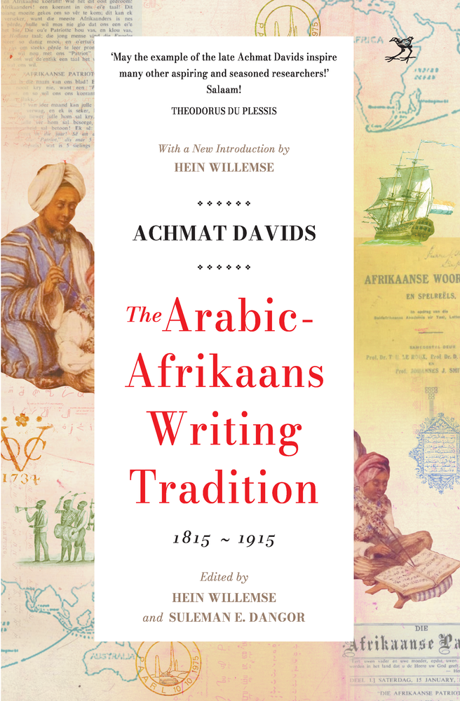 The Arabic Afrikaans Writing Tradition - 1815-1915 (Paperback)