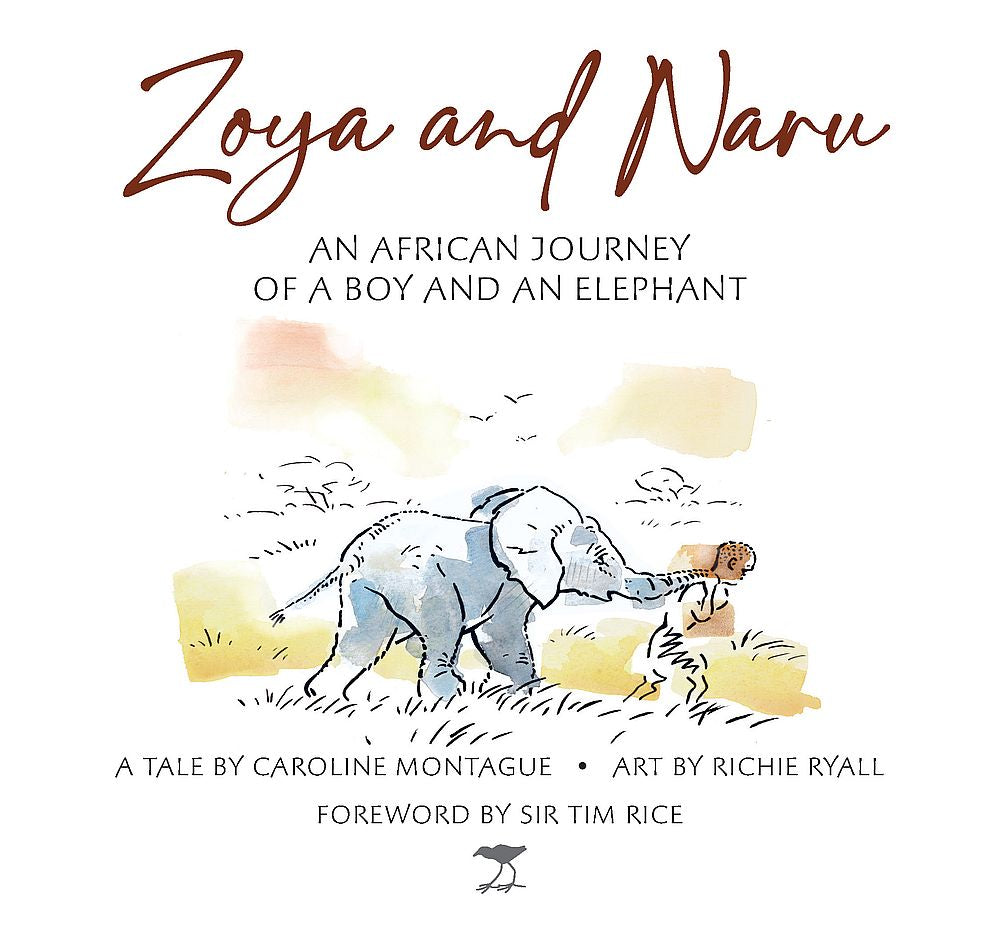 Zoya and Naru: An African Journey of a Boy and an Elephant (Hardcover)
