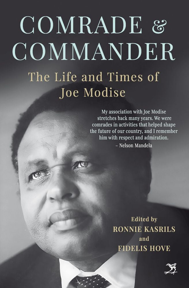 Comrade and Commander: The Life and Times of Joe Modise (Trade Paperback)