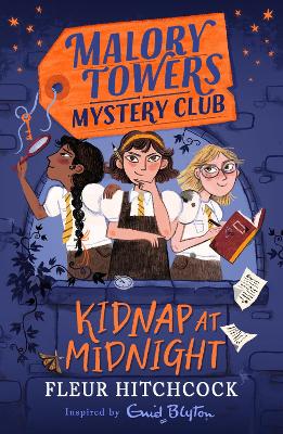 Malory Towers Mystery Club 1: Kidnap at Midnight (Paperback)