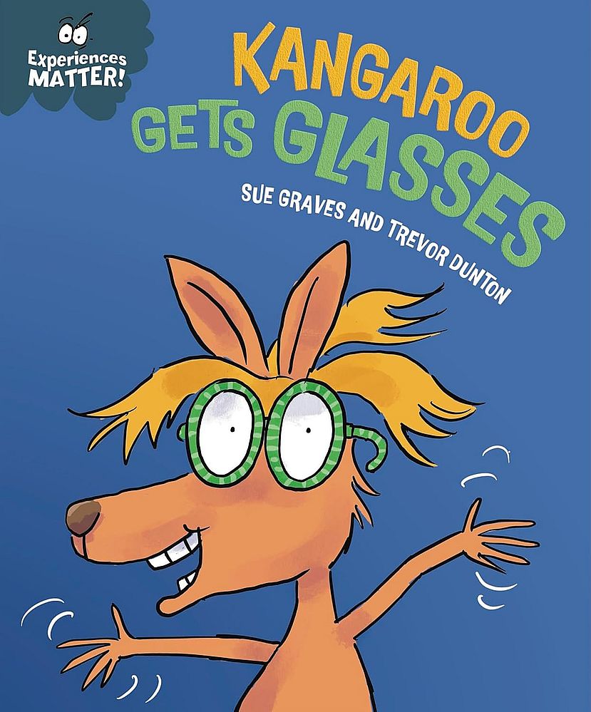 Experiences Matter: Kangaroo Gets Glasses (Paperback)