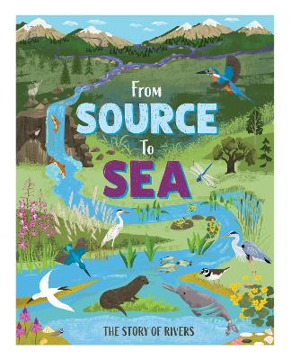 From Source to Sea Story of Rivers