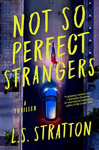 Not So Perfect Strangers (Paperback)