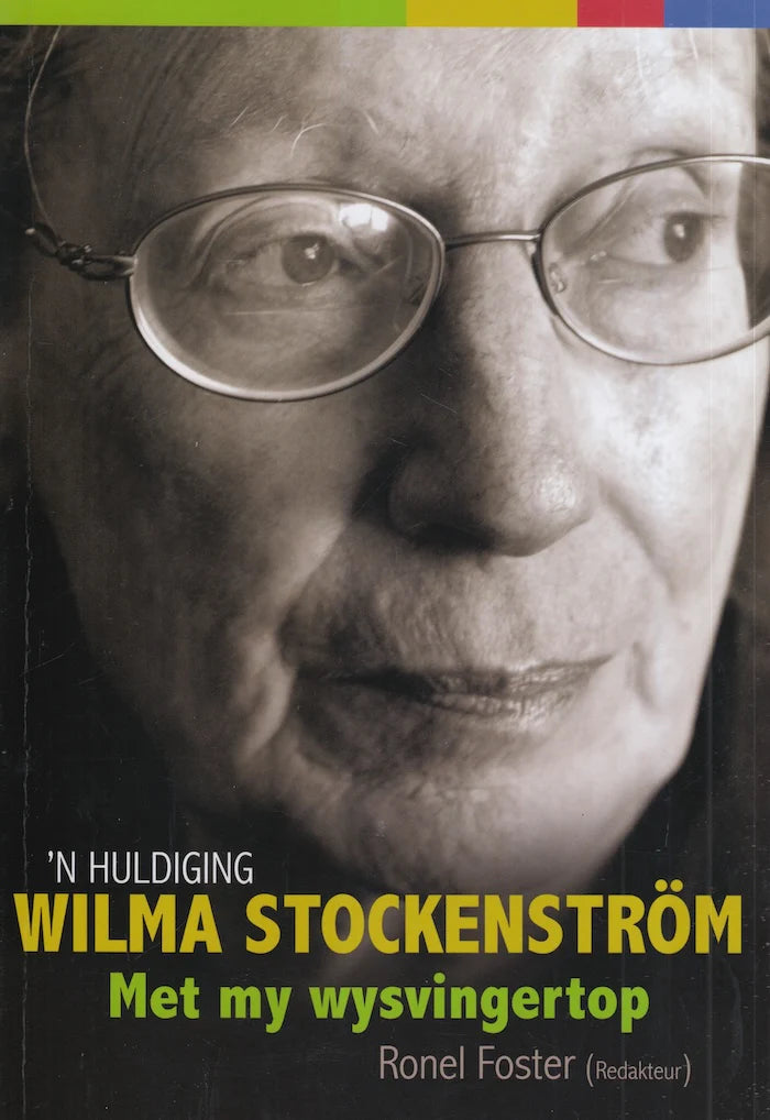 Wilma Stockenström: Met My Wysvingertop (Paperback)