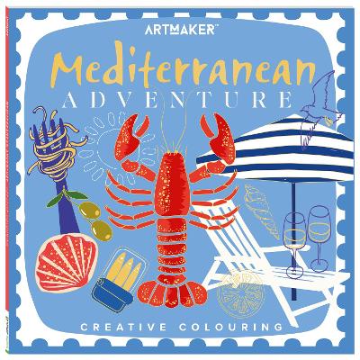 Art Maker Creative Colouring: Mediterranean Adventure