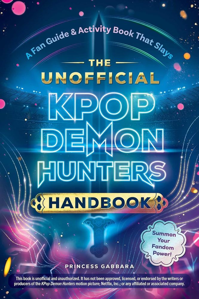 The Unofficial KPop Demon Hunters Handbook (Trade Paperback)