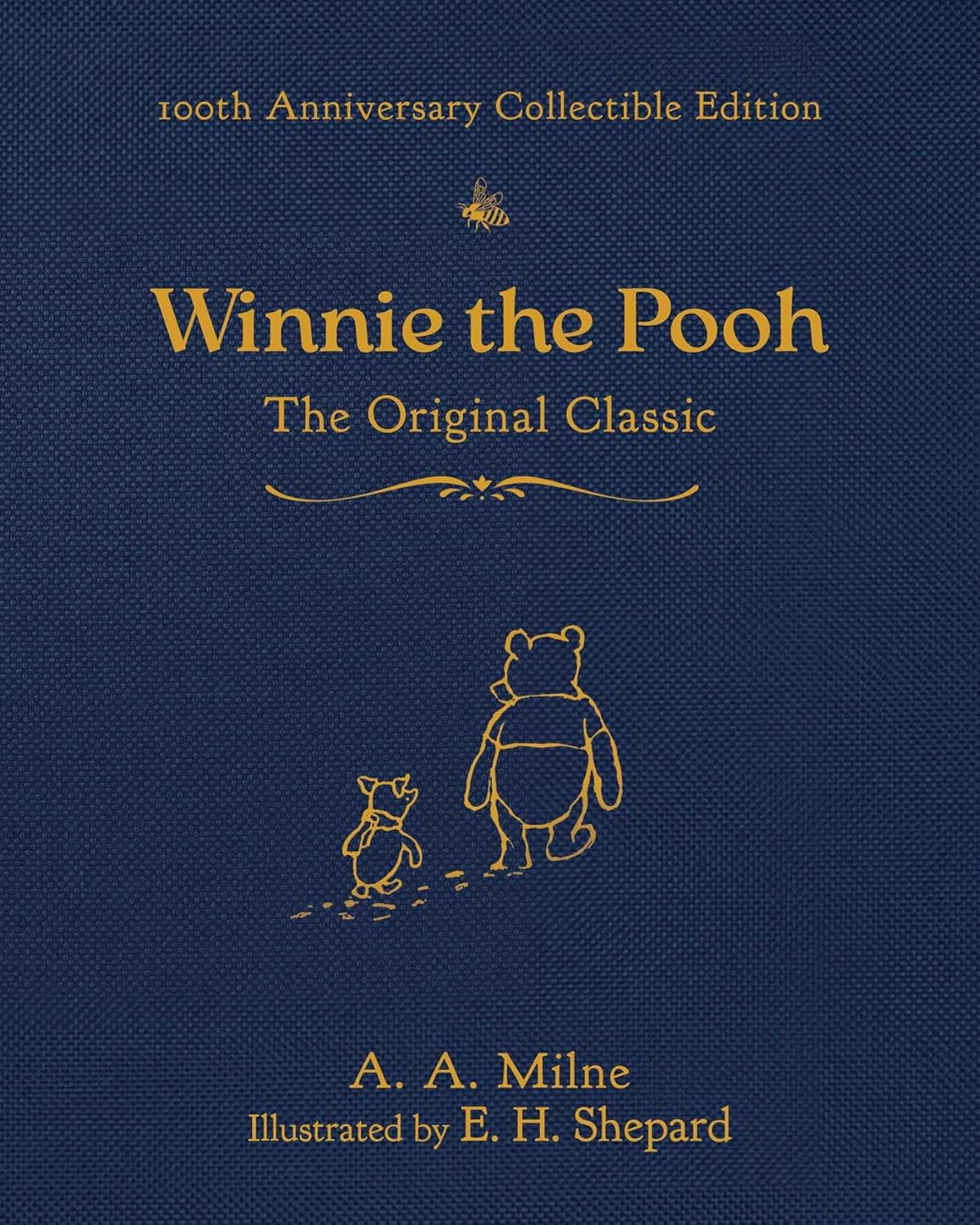 Winnie the Pooh 100th Anniversary Collectible Edition (Hardcover)