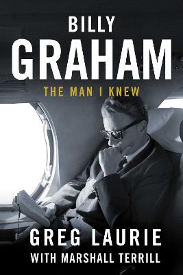 Billy Graham: The Man I Knew (Paperback)