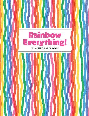 Rainbow Everything Wrapping Paper Book (Trade Paperback)