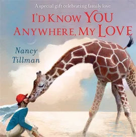 I'd Know You Anywhere, My Love (Board Book)