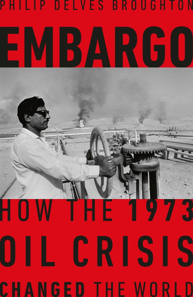 Embargo: How the 1973 Oil Crisis Changed the World (Trade Paperback)