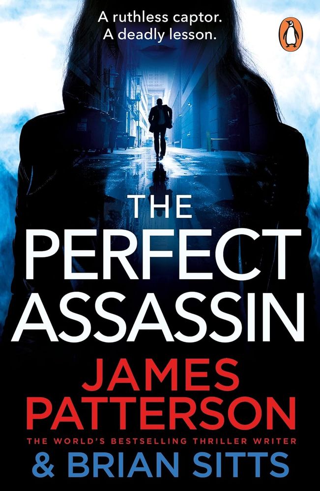 The Perfect Assassin: A ruthless captor. A deadly lesson.