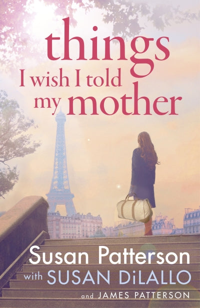 Things I Wish I Told My Mother (Trade Paperback)