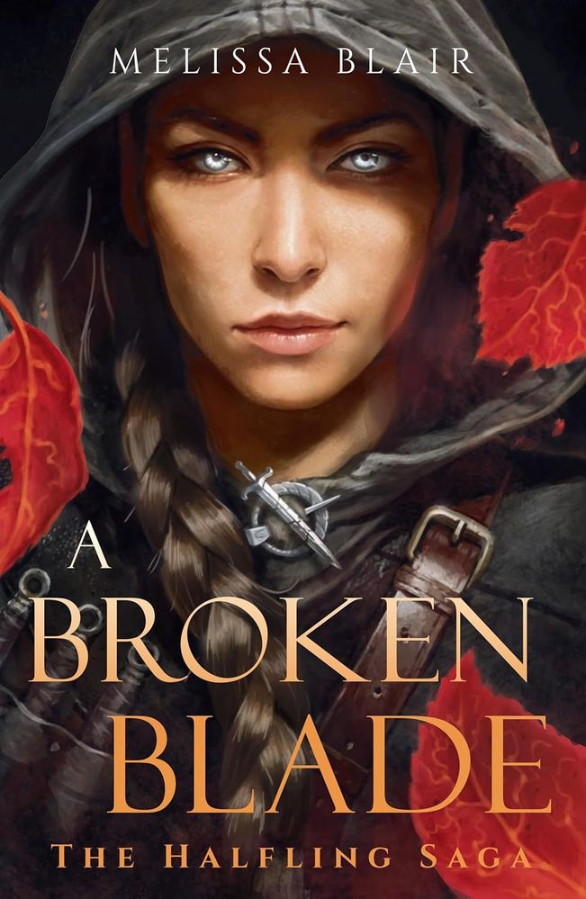 The Halfling Saga 1: A Broken Blade (Paperback)