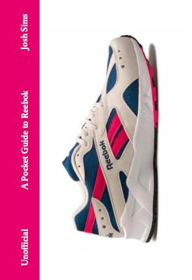 A Pocket Guide To Reebok (Hardcover)
