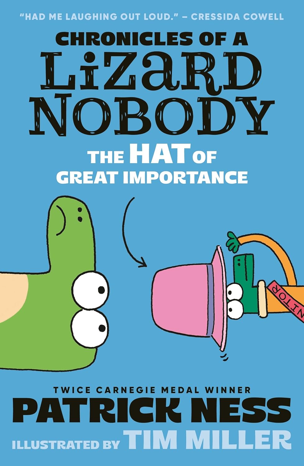 Chronicles Of A Lizard Nobody 2: The Hat Of Great Importance (Paperback)