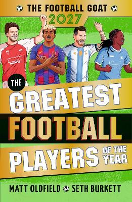 The Football GOAT 2027: The Greatest Football Players Of The Year (Paperback)