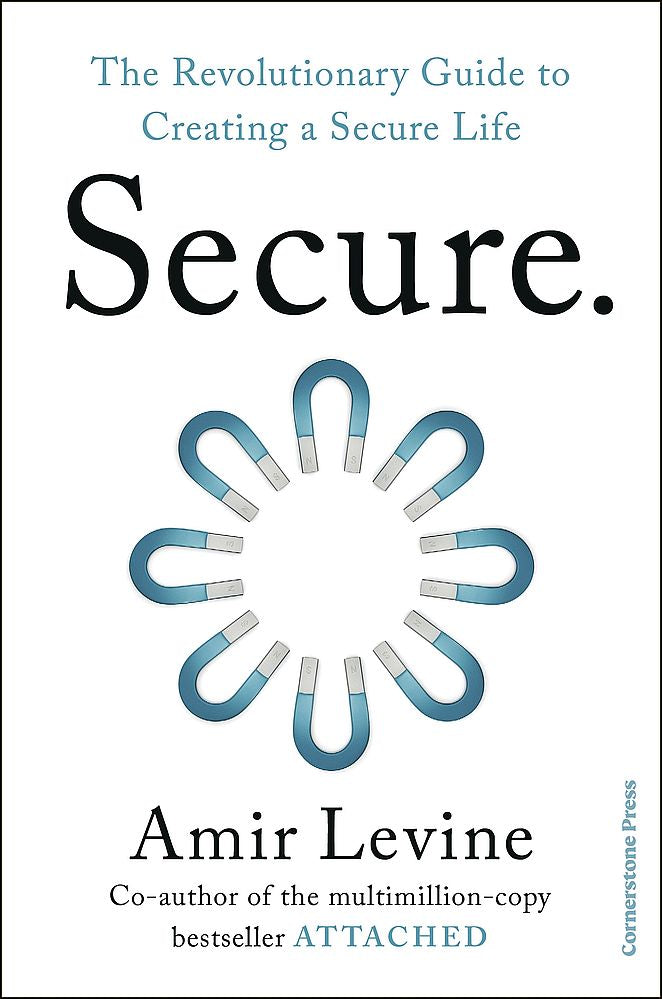 Secure: The Revolutionary Guide to Creating a Secure Life (Trade Paperback)