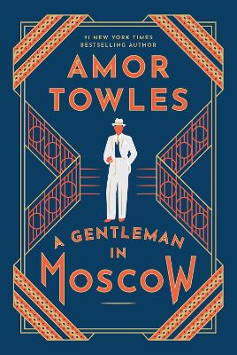 A Gentleman In Moscow: 10th Anniversary Edition (Hardcover)