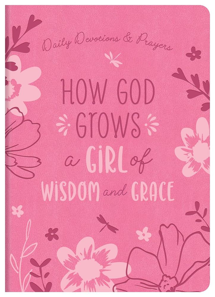 How God Grows a Girl of Wisdom and Grace