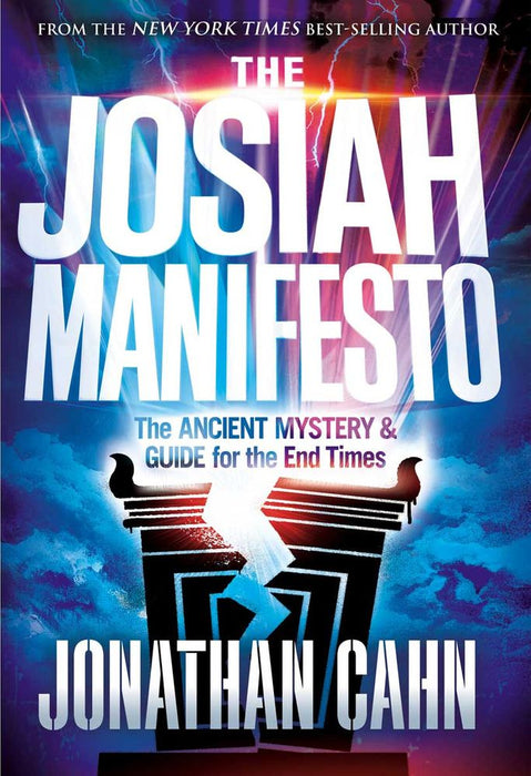 The Josiah Manifesto: The Ancient Mystery & Guide For The End Times (Paperback)