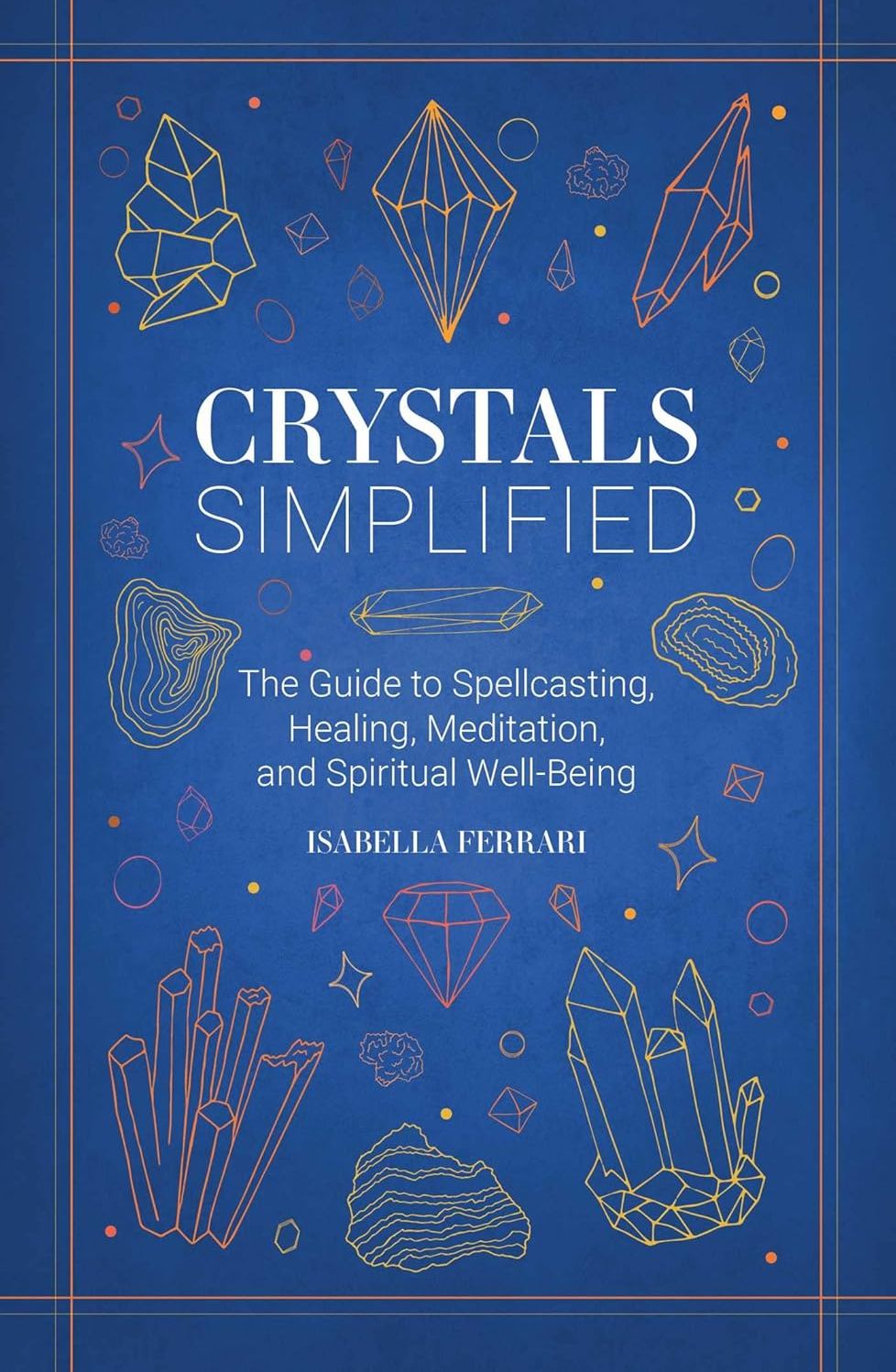 Crystals Simplified
