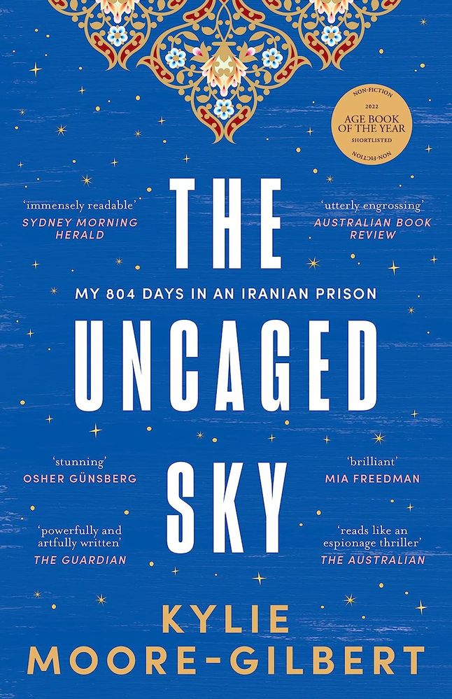The Uncaged Sky: My 804 days in an Iranian prison