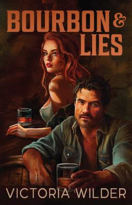 Bourbon Boys 1 Bourbon & Lies (Paperback)