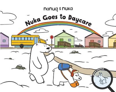 Nuka Goes to Daycare (Board Book)