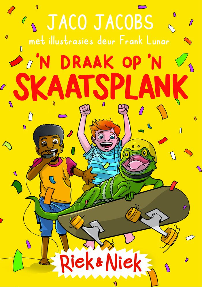 Riek & Niek 4: 'n Draak op 'n Skaatsplank (Paperback)