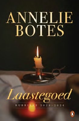 Laastegoed: Rubrieke 2020-2024 (Trade Paperback)