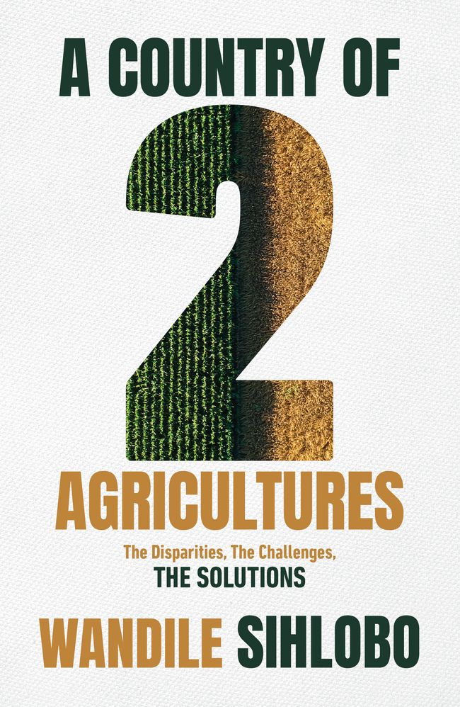 A Country Of Two Agricultures: The Disparities, The Challenges, The Solutions