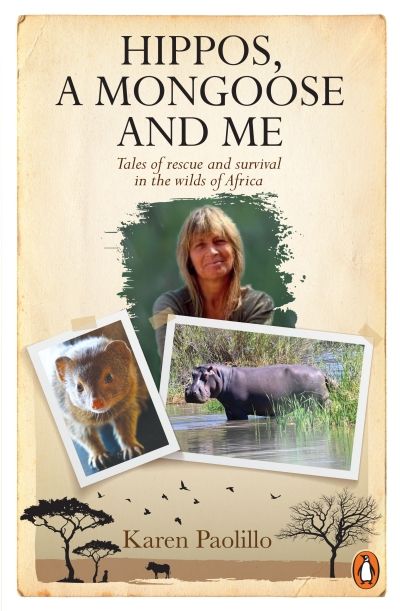 Hippos, A Mongoose And Me (Paperback)