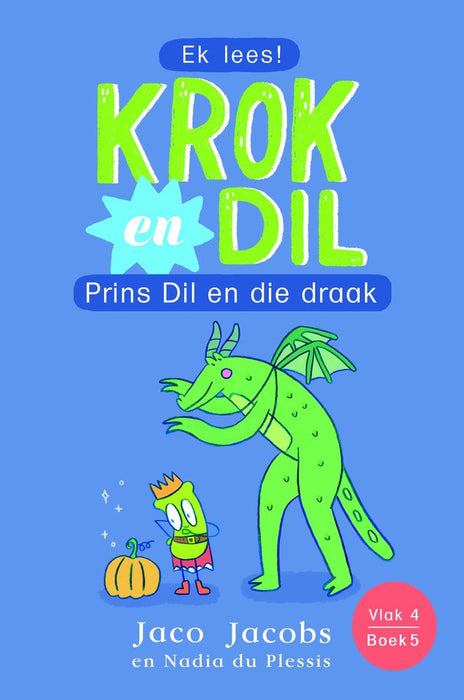 Krok en Dil 5: Prins Dil En Die Draak (Vlak 4) (Paperback)
