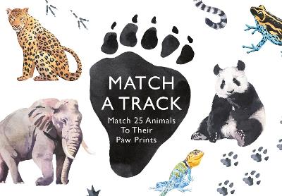 Match a Track: Match 25 Animals to Their Paw Prints (Cards)