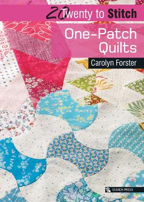 20 To Stitch: One-Patch Quilts (Paperback)
