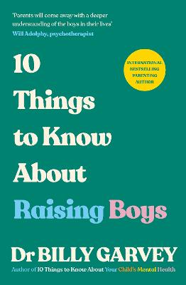 10 Things To Know About Raising Boys (Trade Paperback)