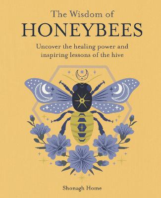 The Wisdom Of Honeybees (Paperback)