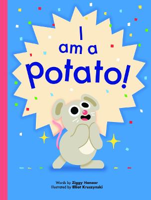 I Am a Potato