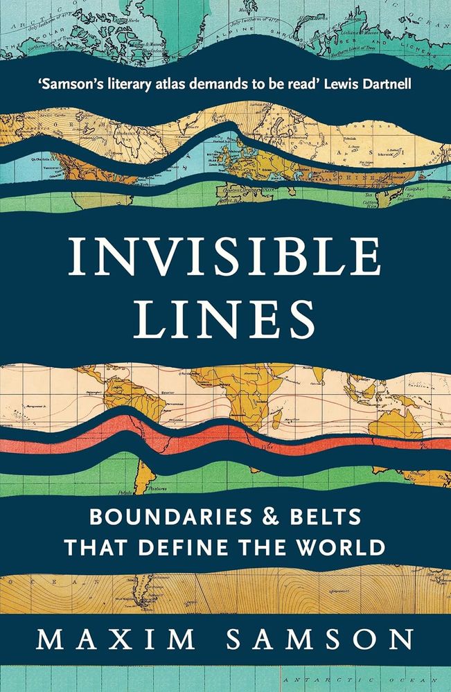 Invisible Lines: Boundaries and Belts That Define the World (Paperback)