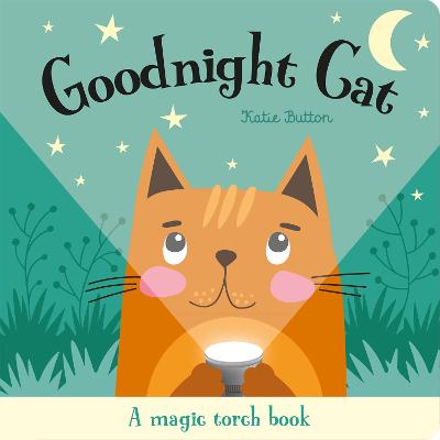 A Magic Torch Book Goodnight Cat